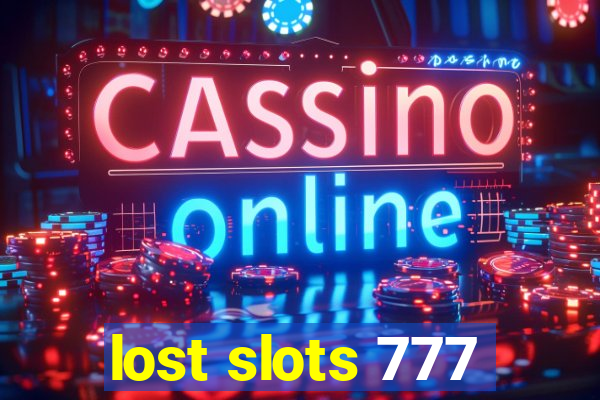 lost slots 777